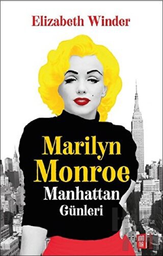 Marilyn Monroe - Manhattan Günleri - Halkkitabevi