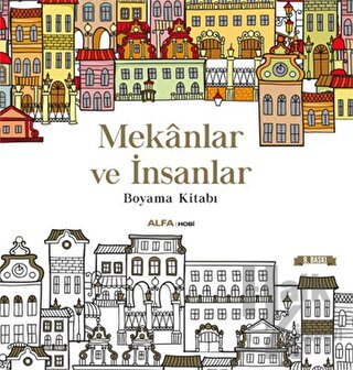 Mekanlar ve İnsanlar Boyama Kitabı - Halkkitabevi
