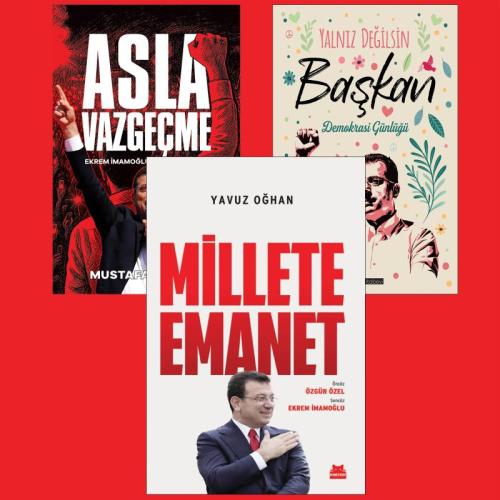 Millete Emanet - Asla Vazgeçme ve Yalnız Değilsin Başkan  5'li Paket