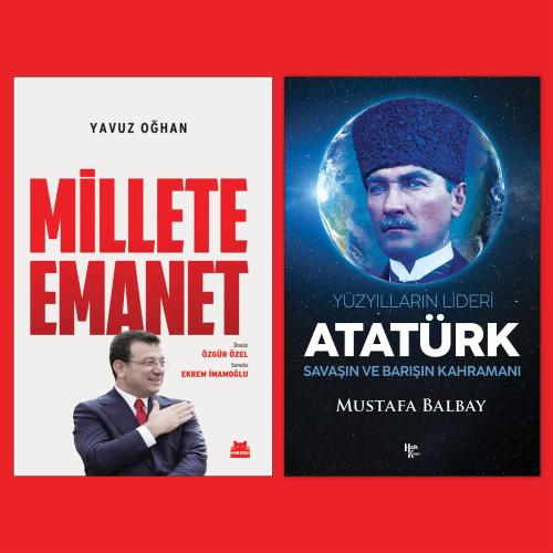 Millete Emanet ve Yüzyılların Lideri Atatürk - Halkkitabevi