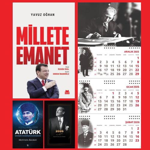 Millete Emanet ve Yüzyılların Lideri Atatürk - İstikbal Ajanda - İmza 