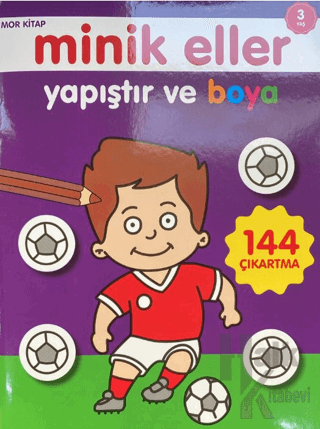 Minik Eller Yapıştır Ve Boya - Mor Kitap