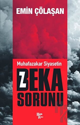 Muhafazakar Siyasetin Beka Sorunu - Halkkitabevi