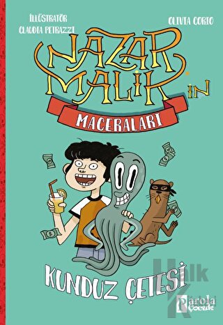 Nazar Malik’in Maceraları - Kunduz Çetesi