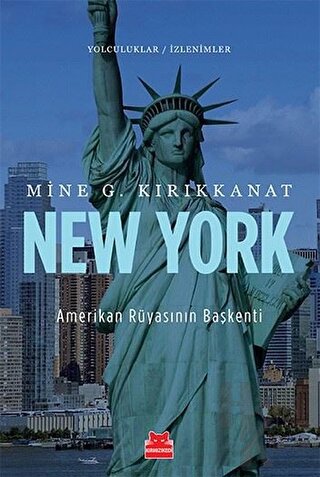 New York - Amerikan Rüyasının Başkenti