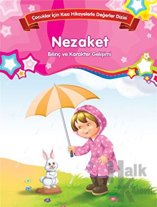 Nezaket - Bilinç ve Karakter Gelişimi (Büyük Boy) - Halkkitabevi
