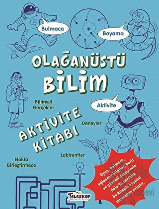 Olağanüstü Bilim Aktivite Kitabı - Halkkitabevi