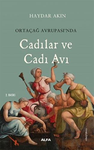 Ortaçağ Avrupa’sında Cadılar ve Cadı Avı - Halkkitabevi