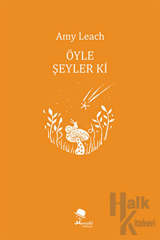 Öyle Şeyler ki - Halkkitabevi