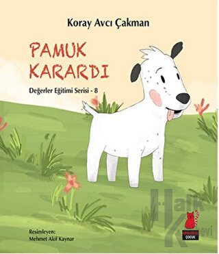 Pamuk Karardı - Değerler Eğitimi Serisi - 8