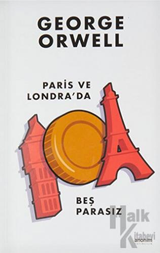 Paris ve Londra'da Beş Parasız