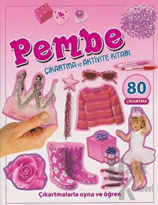 Pembe - Çıkartma ve Aktivite Kitabı - Halkkitabevi
