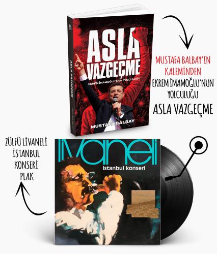 Plaklı Kitaplar - Asla Vazgeçme - Livaneli İstanbul Konseri