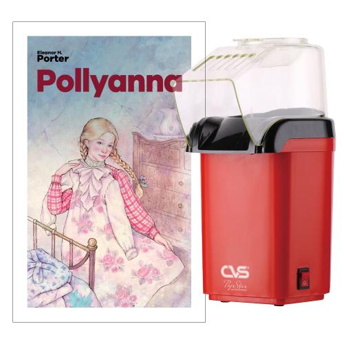 Pollyanna - Eleanor H Porter ve Popcorn Makinesi