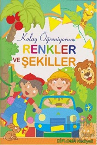 Renkler ve Şekiller - Kolay Öğreniyorum