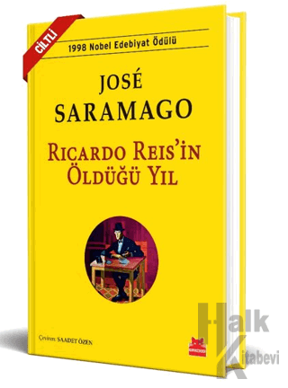 Ricardo Reis’in Öldüğü Yıl (Ciltli) - Halkkitabevi