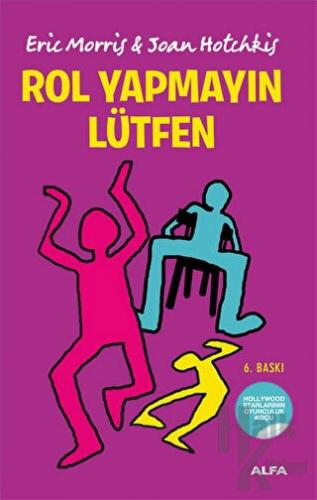 Rol Yapmayın Lütfen