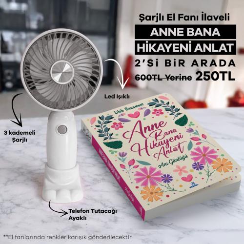 Şarjlı El Fanı İlaveli Anne Bana Hikayeni Anlat - Halkkitabevi