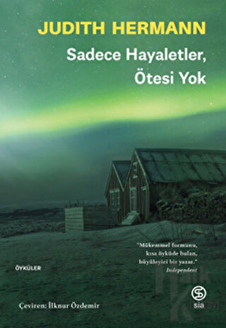 Sadece Hayaletler, Ötesi Yok