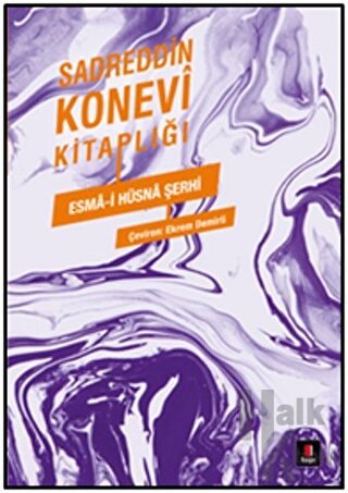 Sadreddin Konevi Kitaplığı - Esma-i Hüsna Şerhi