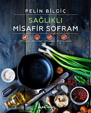 Sağlıklı Misafir Sofram (Ciltli) - Halkkitabevi