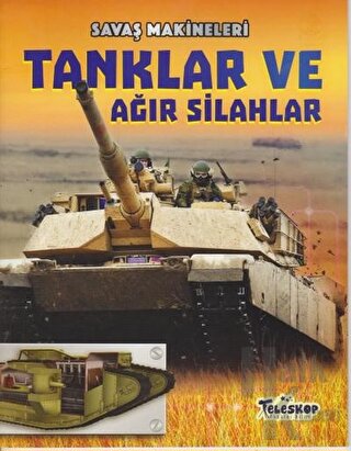 Savaş Makineleri - Tanklar ve Ağır Silahlar - Halkkitabevi