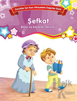 Şefkat - Bilinç ve Karakter Gelişimi (Büyük Boy) - Halkkitabevi