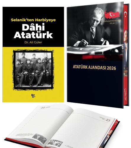 Selanikten Harbiyeye Mustafa Kemal - Ali Güler ve 2026 Atatürk Ciltli Ajanda