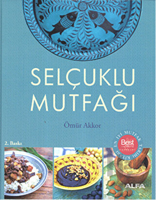 Selçuklu Mutfağı (Ciltli) - Halkkitabevi