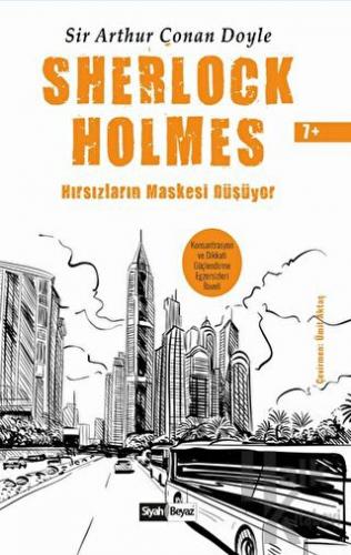 Sherlock Holmes - Hırsızların Maskesi Düşüyor - Halkkitabevi