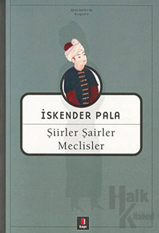 Şiirler, Şairler, Meclisler - Halkkitabevi