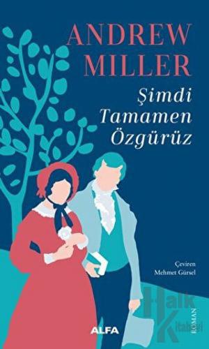 Şimdi Tamamen Özgürüz