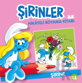 Şirinler İle Hikaye Boyama Kitabı - Şirine - Halkkitabevi