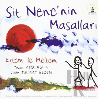 Sit Nene’nin Masalları Ertem ile Meltem