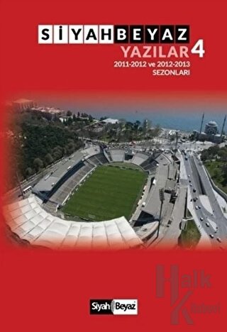 Siyah Beyaz Yazılar 4 - Halkkitabevi