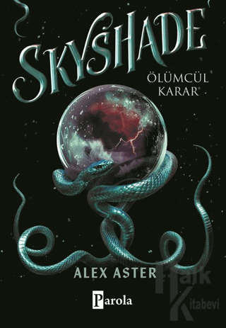 Skyshade-Ölümcül Karar (Ciltli)