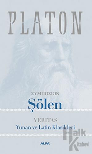 Şölen: Veritas Yunan ve Latin Klasikleri