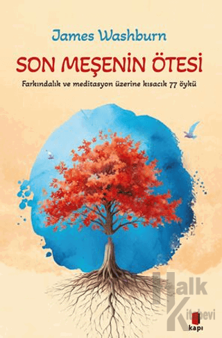 Son Meşenin Ötesi