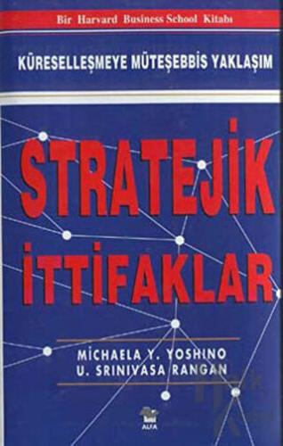 Stratejik İttifaklar Küreselleşmeye Müteşebbis Yaklaşım (Ciltli) - Hal
