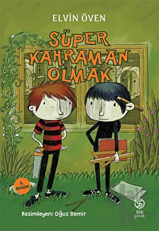 Süper Kahraman Olmak