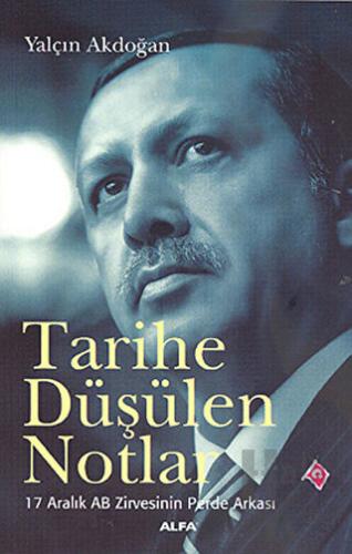 Tarihe Düşülen Notlar