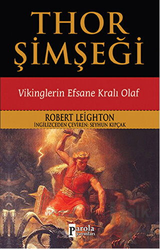 Thor Şimşeği - Vikinglerin Efsane Kralı Olaf