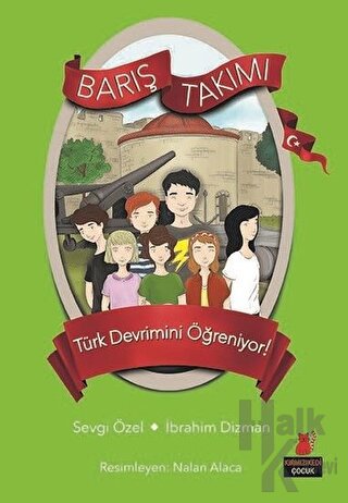 Türk Devrimini Öğreniyor! - Barış Takımı