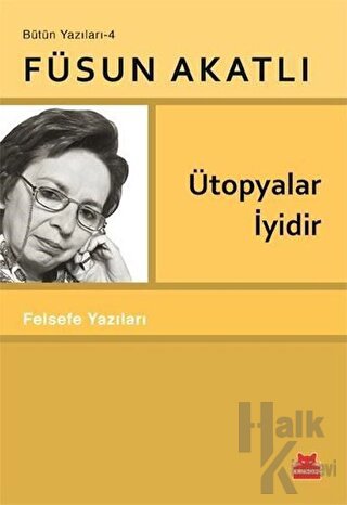 Ütopyalar İyidir - Halkkitabevi