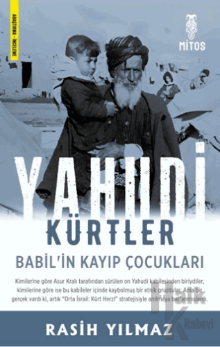 Yahudi Kürtler / Babil’in Kayıp Çocukları - Halkkitabevi