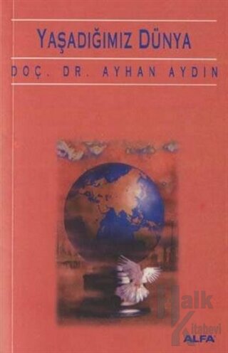 Yaşadığımız Dünya