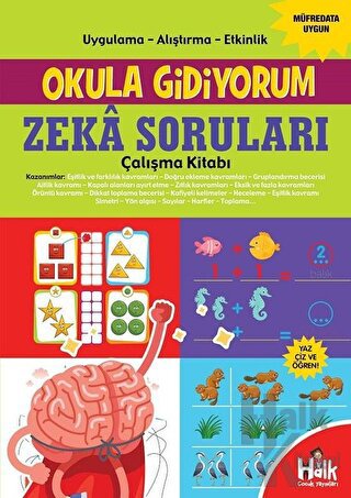 Zeka Soruları Çalışma Kitabı - Okula Gidiyorum - Halkkitabevi