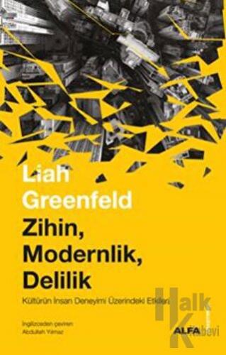 Zihin, Modernlik, Delilik