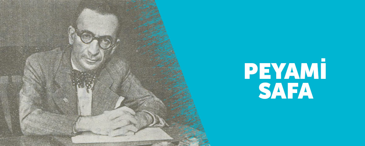Peyami Safa'nın Hayatı, Edebi Kariyeri ve
Eserleri